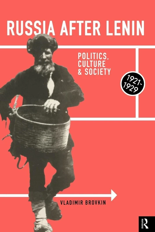 Russia After Lenin: Politics, Culture and Society, 1921-1929 (Education; 71) - Image 1