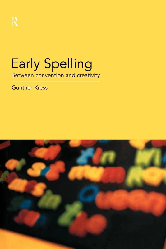 Early Spelling: From Convention to Creativity
