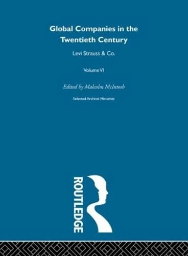 Levi Strauss:Global Comp V6: Global Companies In The Twentieth Century: 6