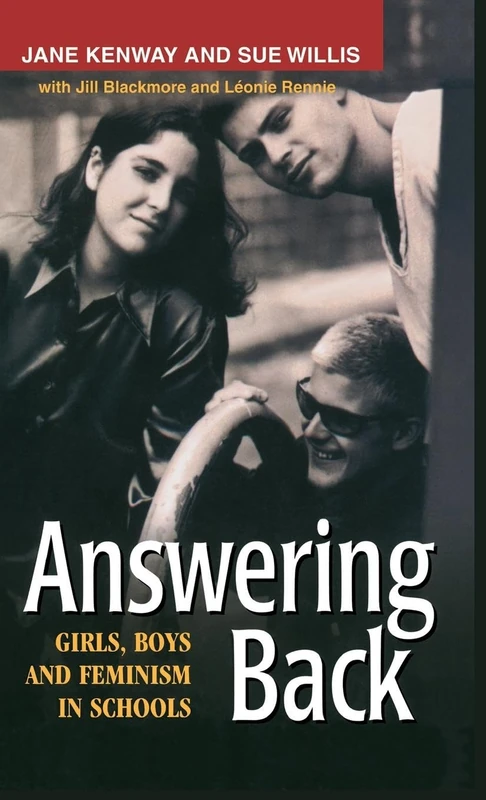 Routledge - Answering Back: Girls, Boys and Feminism in Schools