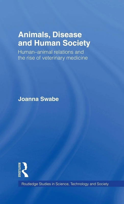 Routledge Animals, Disease and Human Society Book