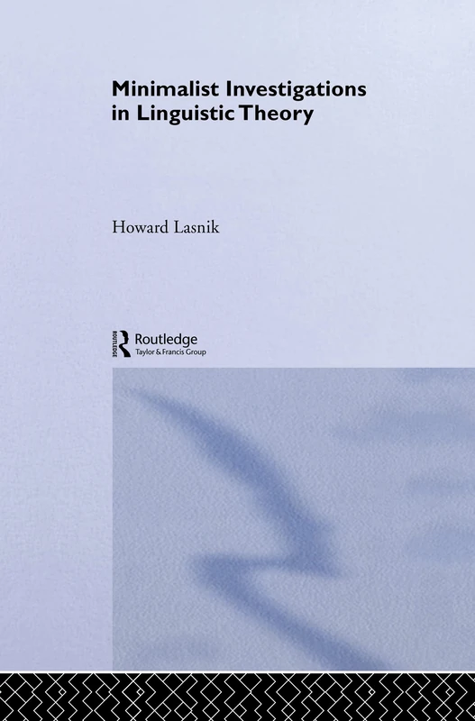 Routledge Minimalist Investigations in Linguistic Theory