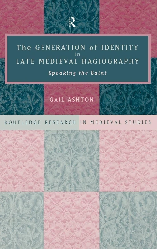 Routledge The Generation of Identity in Late Medieval Hagiography - Image 1