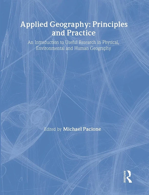 Applied Geography: Principles and Practice