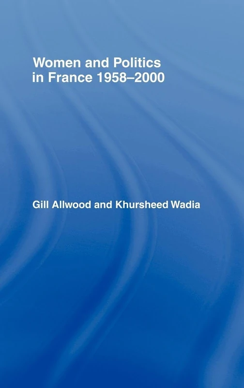 Routledge - Women and Politics in France 1958-2000 Book