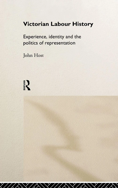 Routledge Victorian Labour History - Academic Research Book