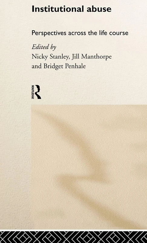 Institutional Abuse: Perspectives Across the Life Course - Image 1
