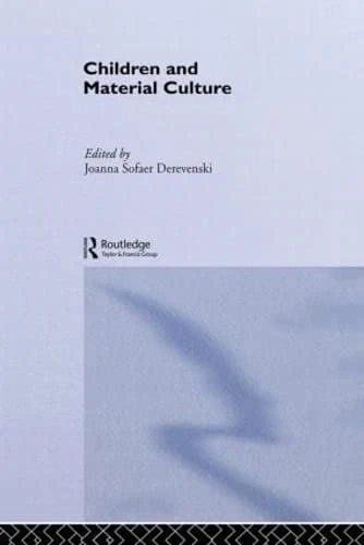 Children and Material Culture