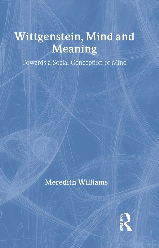 Routledge Wittgenstein, Mind and Meaning - Philosophy Book