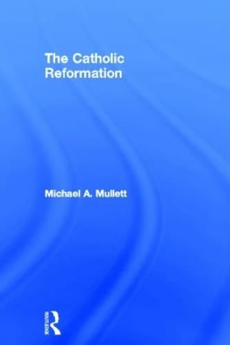 The Catholic Reformation