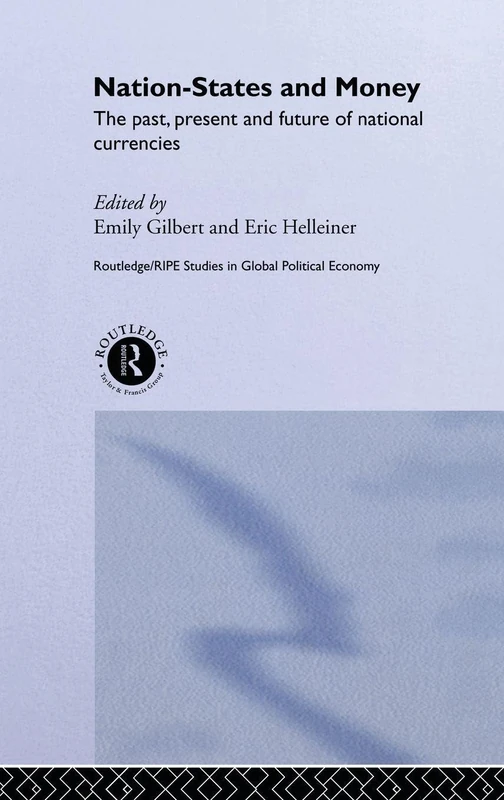Routledge Nation-States and Money - Global Political Economy