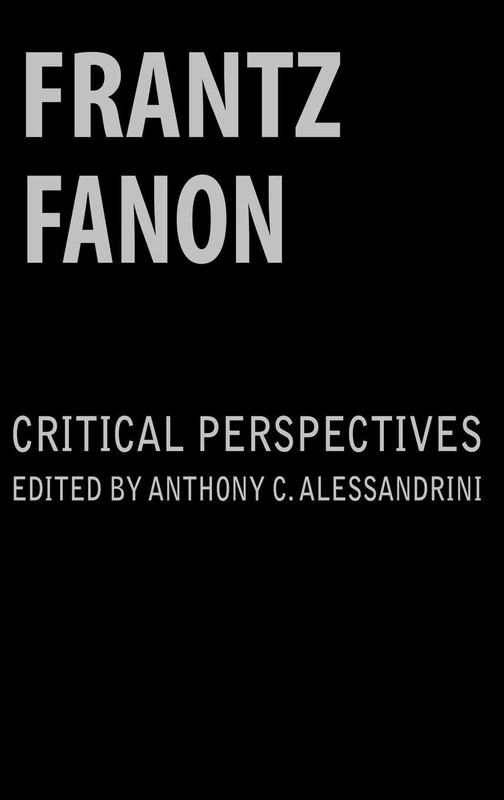 Routledge - Frantz Fanon: Critical Perspectives Book