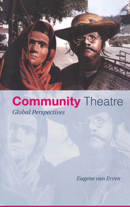 Routledge Community Theatre: Global Perspectives Book