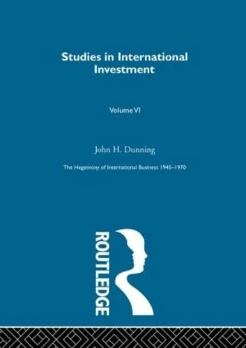 Studies Intnl Investment (The Rise of International Business)
