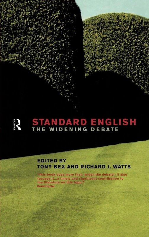 Routledge Standard English: The Widening Debate - Book