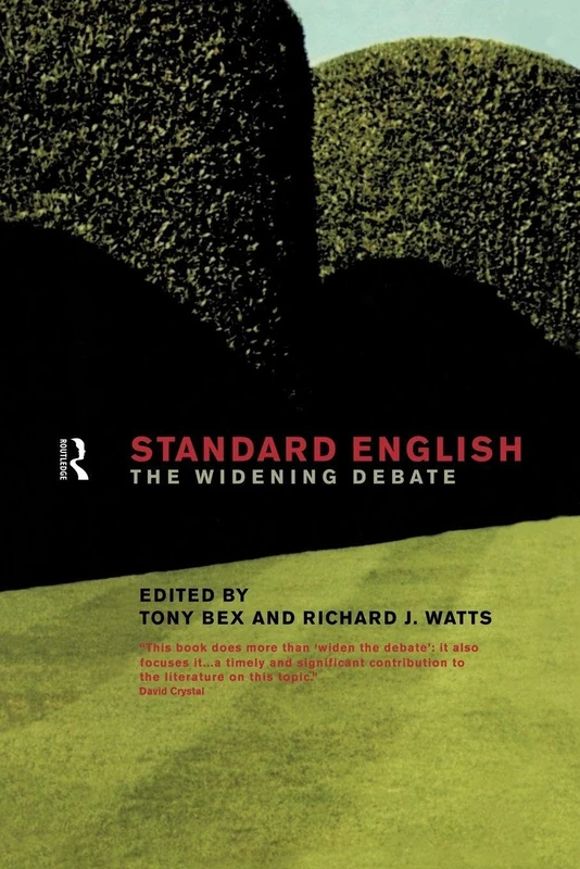 Standard English: The Widening Debate