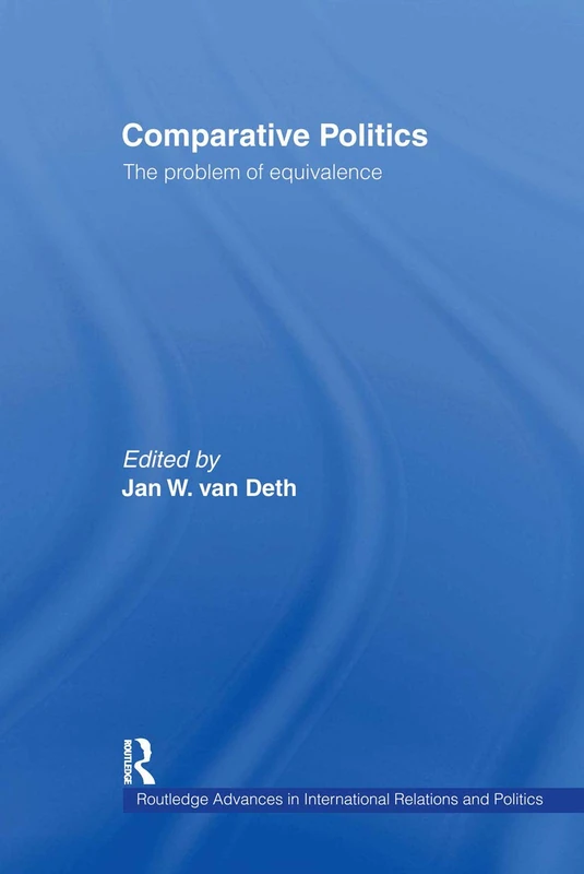 Routledge Comparative Politics: The Problem of Equivalence 6
