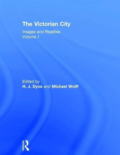Routledge Victorian City - Re-Issue V1: 1 History Book