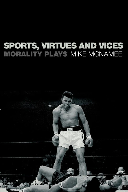 Sports, Virtues and Vices: Morality Plays