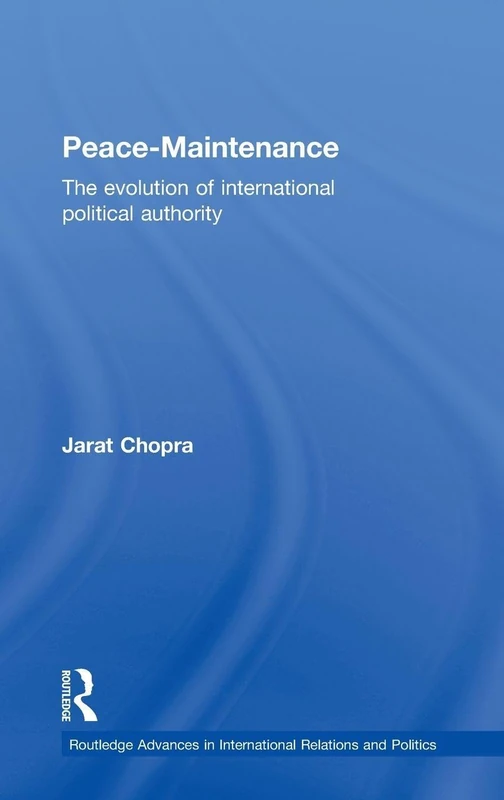 Routledge Peace Maintenance - International Political Economy