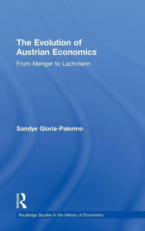 Routledge - The Evolution of Austrian Economics Book