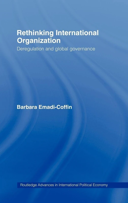Rethinking International Organisation - Routledge IPE Book - Image 1