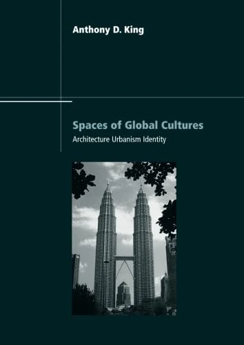 Spaces of Global Cultures: Architecture, Urbanism, Identity (Architext)