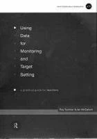Using Data for Monitoring and Target Setting: A Practical Guide for Teachers