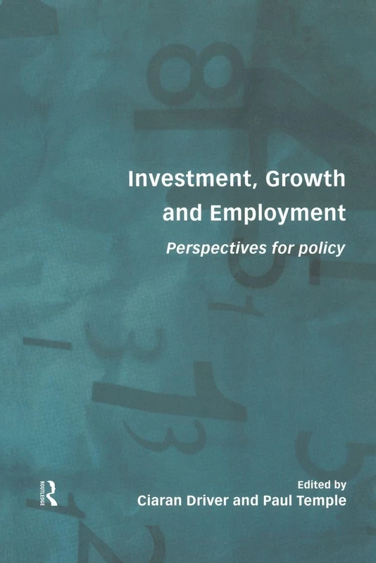 Routledge - Investment, Growth and Employment Perspectives