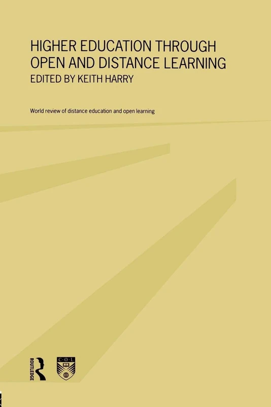 Higher Education Through Open and Distance Learning: World review of distance education and open learning: Volume 1