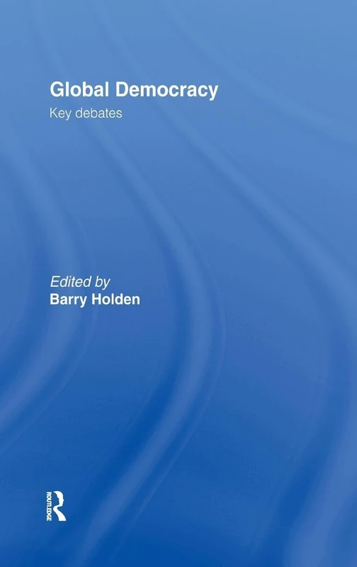 Global Democracy: Key Debates