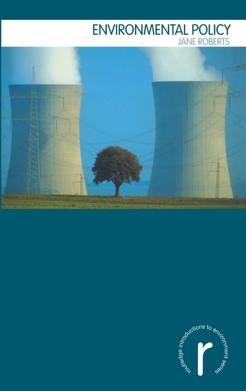 Environmental Policy (Routledge Introductions to Environment: Environment and Society Texts)