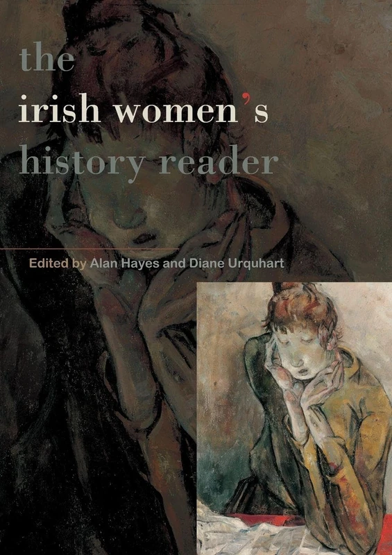 Irish Women's History Reader (Routledge Readers in History)