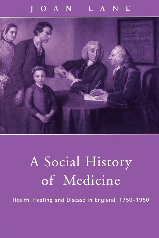 Routledge - A Social History of Medicine: England 1750-1950