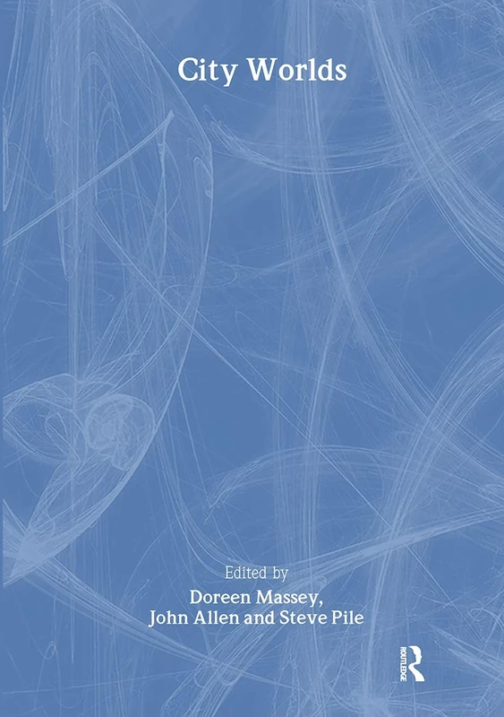 City Worlds (Understanding Cities)