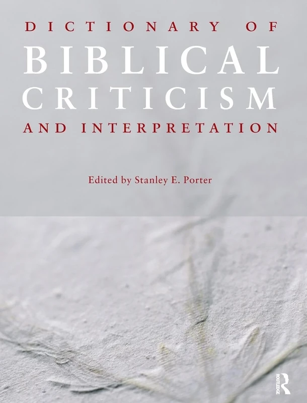 Dictionary of Biblical Criticism and Interpretation