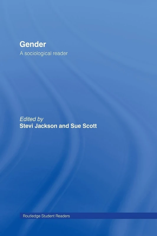 Gender: A Sociological Reader (Routledge Student Readers)