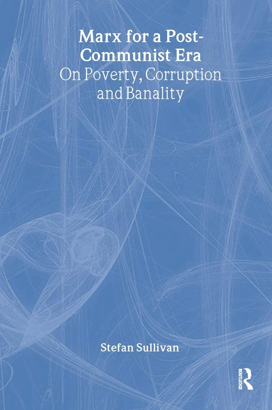 Routledge - Marx for a Post-Communist Era (Ideas) Book