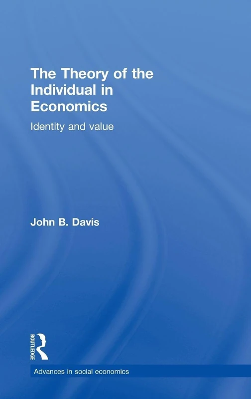 Routledge The Theory of the Individual in Economics Book