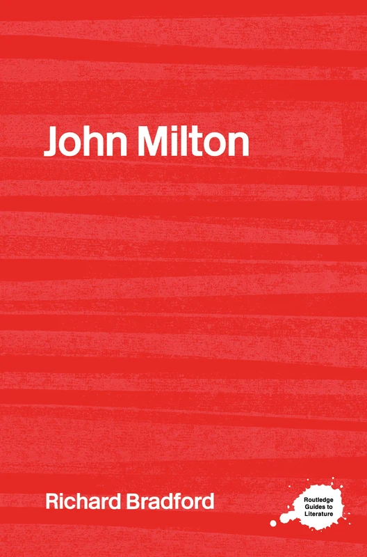 John Milton (Routledge Guides to Literature)