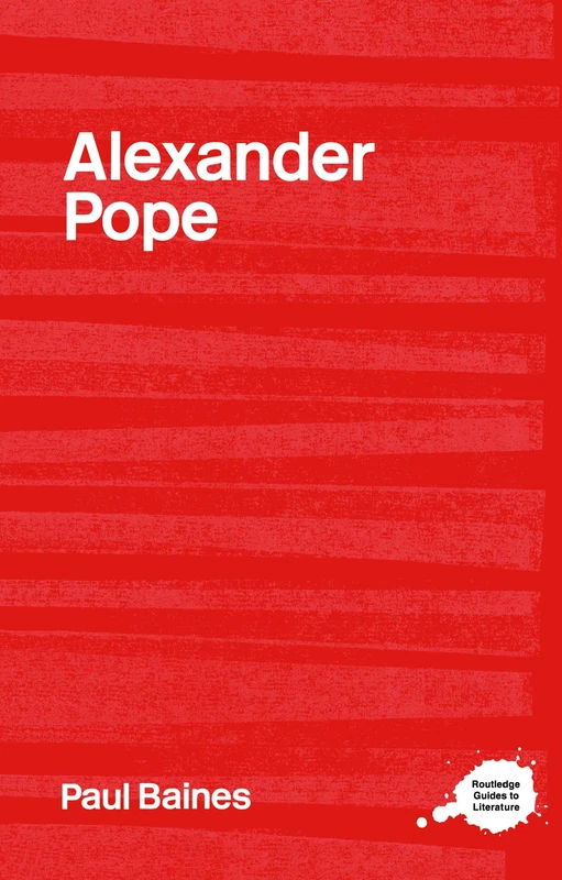 Alexander Pope (Routledge Guides to Literature)