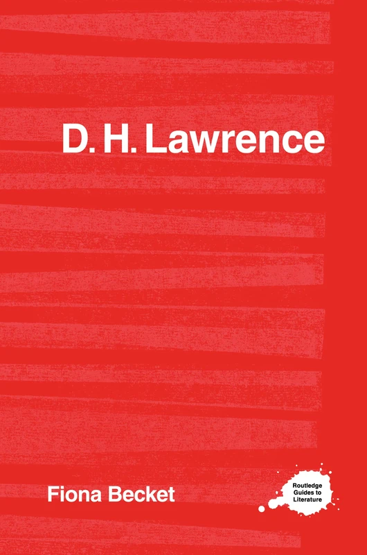 D.H. Lawrence (Routledge Guides to Literature)