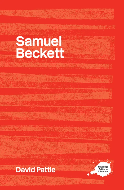 Samuel Beckett (Routledge Guides to Literature)