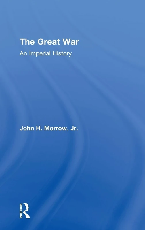 The Great War: An Imperial History