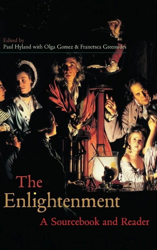 The Enlightenment: A Sourcebook and Reader (Routledge Readers in History)