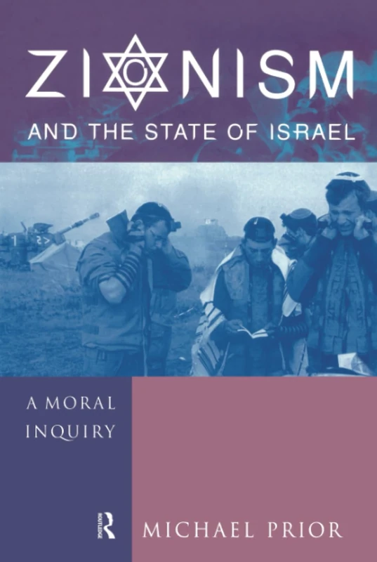 Zionism and the State of Israel: A Moral Inquiry