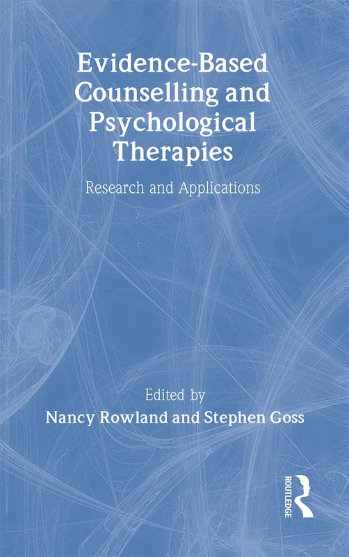 Routledge Evidence Based Counselling and Psychological Therapies