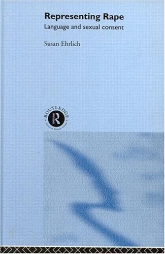 Representing Rape: Language and Sexual Consent - Routledge