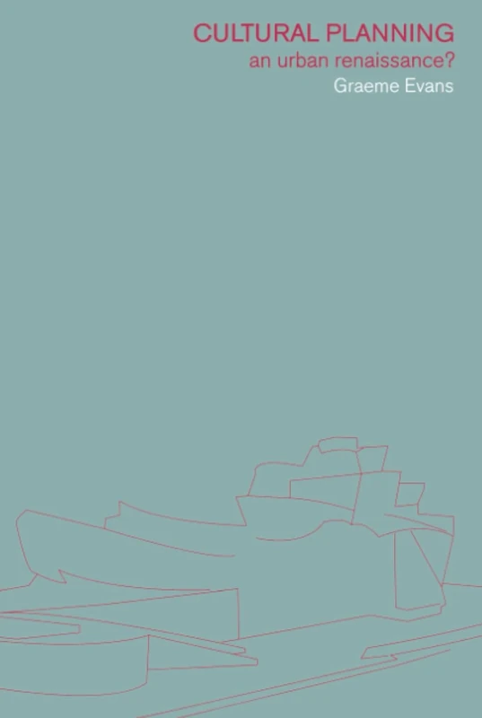 Cultural Planning: An Urban Renaissance?