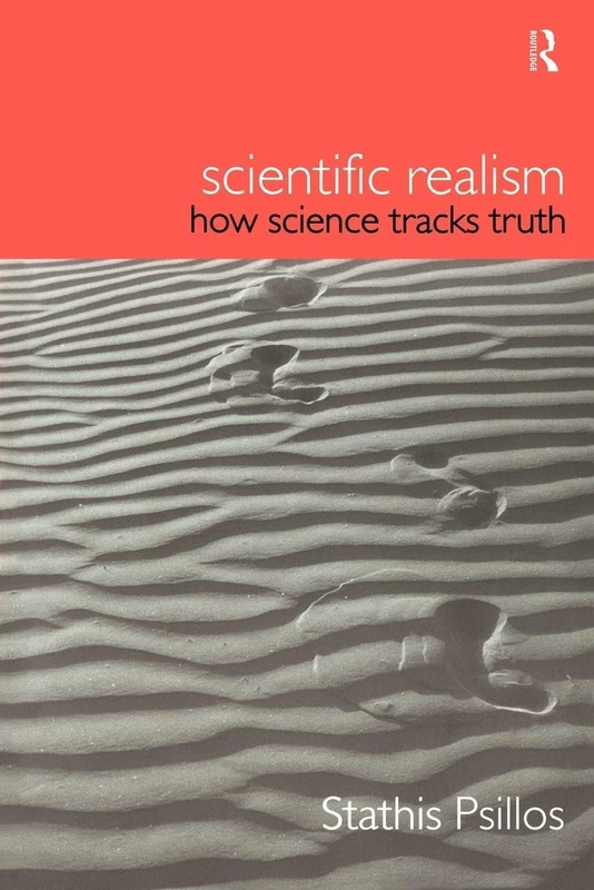 Routledge Scientific Realism: How Science Tracks Truth Book